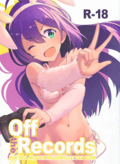 (C95) [Gekirou Director (Yoshika)] Off the Records (THE IDOLM@STER MILLION LIVE!) [English] [DKKMD Translations]