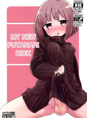 Haetate Futanari Ochinchin My New Futanari Dick