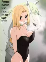 Female knight who fucked by her own steed