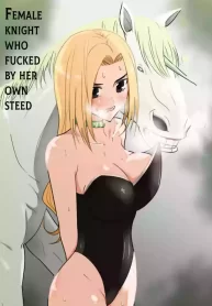 Female knight who fucked by her own steed
