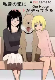 A Pet Came to Our House