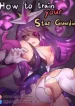 [Creeeen] How to train your Star Guardian