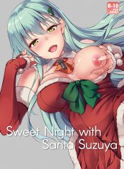 [Yusaritsukata (Awayume)] Suzuya Santa to Amai Yoru