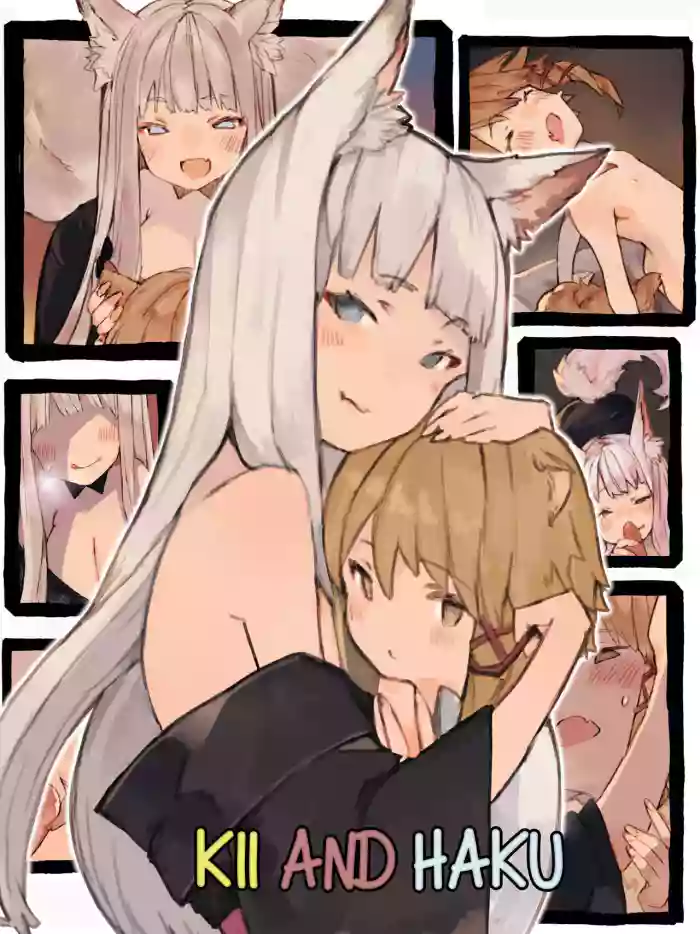 Kii and Haku