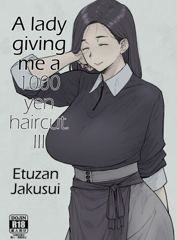 A Lady Giving Me a 1000 yen Haircut 3