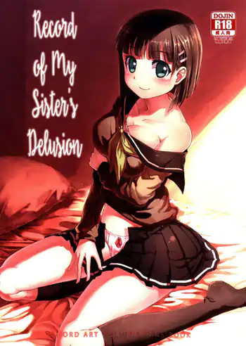 Record of My Sister’s Delusion