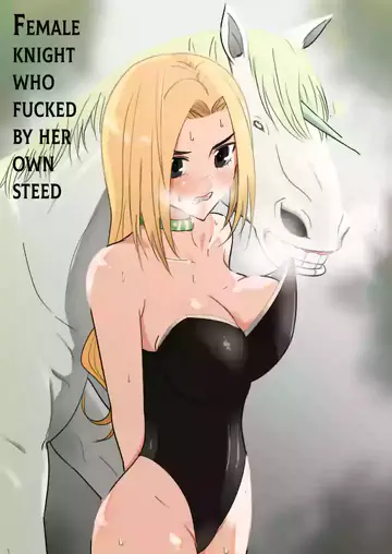 Female knight who fucked by her own steed