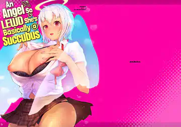 An Angel so Lewd She’s Basically a Succubus
