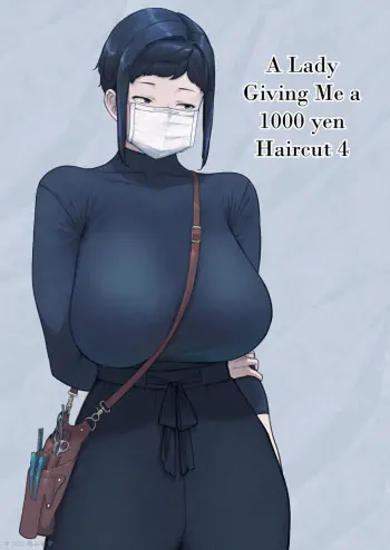 A Lady Giving Me a 1000 yen Haircut 4