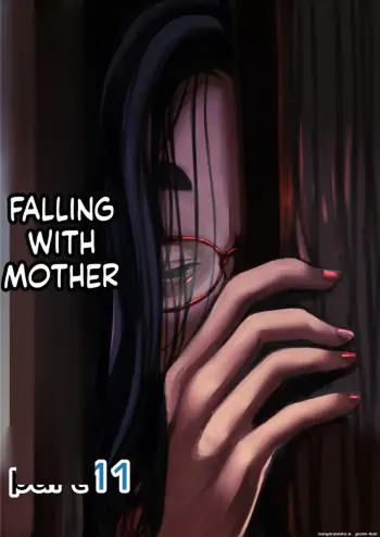 Falling with Mother Part 11