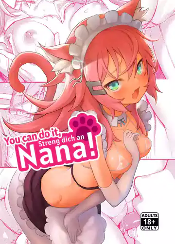 Streng dich an Nana!
