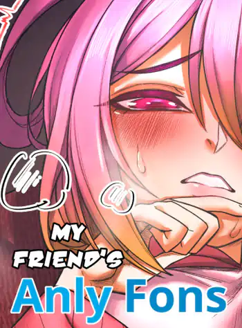 My friend’s AnlyFons #1-2 + R18