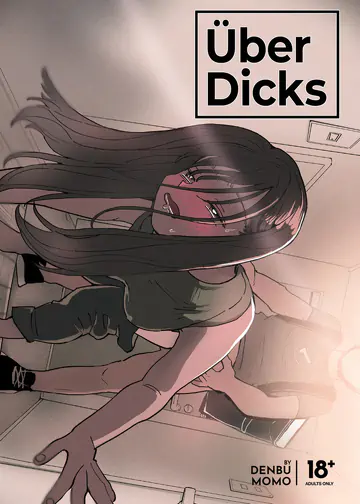 [Denbu Momo] Uber Chinko o Tanomitai Onee-san | Über Dicks [English] [J18] [Decensored] [Digital]