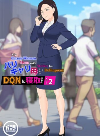 BariCare Kaa-san ga DQN ni Netorareta Vol. 2