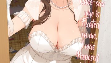 After Reuniting with the Onee-san Who is Fixated on Me, I was Proposed to with Sex and Got Addicted