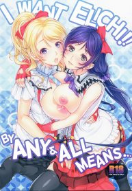 I Want Elichi!! By Any and All Means..