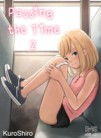 Passing the Time 2